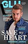 Save My Heart (Sticks & Hearts, #3)