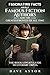 Fascinating Facts About Famous Fiction Authors and the Greatest Novels of All Time: The Book Lover’s Guide to Literary Trivia