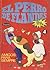 El Perro de Flandes (El Perro de Flandes, #4)