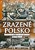 Zrazené Polsko: nacistická ...