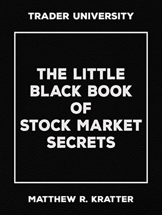 The Little Black Book of Stock Market Secrets (Kindle Edition)