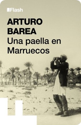 Una paella en Marruecos (Flash Relatos) (Spanish Edition)