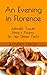An Evening in Florence: Aut...
