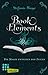 Die Magie zwischen den Zeilen (BookElements, #1)