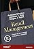 Retail Management. Claves de la estrategia y la gestión minor... by Guillermo D'Andrea