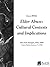 Elder Abuse: Cultural Contexts and Implications