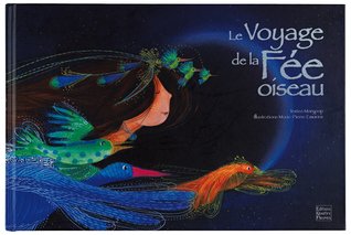 Le voyage de la Fée oiseau