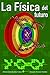 La Física del futuro (Spanish Edition)