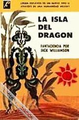 Portada de La isla del dragon, de Jack Williamson