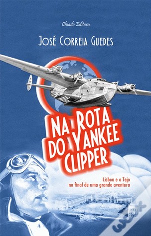 Na Rota do Yankee Clipper