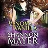 Venom & Vanilla by Shannon Mayer
