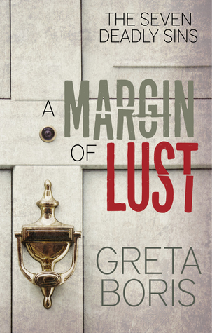 A Margin of Lust (The Seven Deadly Sins, #1)