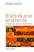 El arte de amar en la familia