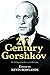21st Century Gorshkov: The Challenge of Seapower in the Modern Era (21st Century Foundations)