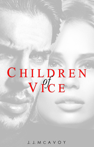Children of Vice (Children of Vice, #1)