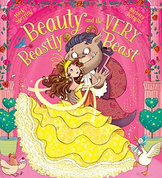 Beauty and the Very Beastly Beast (Kindle Edition)
