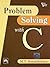 Problem Solving with C