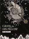 Grass for His Pillow