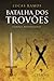 Batalha dos Trovões (Viagens na Ficção, #1)