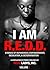 I Am R.E.D.D. by Redd Ladys Inc.