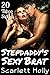 Stepdaddy's Sexy Brat - 20 Taboo Stories