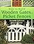 How to Build Wooden Gates &...