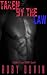 Taken By The Law: An Alpha Cops BBW Short