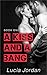 A Kiss and a Bang by Lucia Jordan