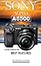 SONY ALPHA A6500 by Michael Galesso