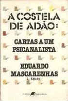 A Costela de Adão: Cartas a Um Psicanalista