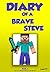 Minecraft: Diary Of A Brave Steve - Book 1: Hordes of Zombies! [An Unofficial Minecraft Book] (Unofficial Minecraft Diary of Steve)