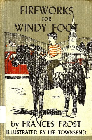 Fireworks for Windy Foot (Hardcover)