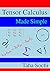Tensor Calculus Made Simple