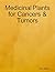 Medicinal Plants for Cancer...