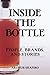 Inside the Bottle: People, Brands, and Stories