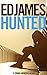 Hunted (Craig Hunter Police Thrillers #2) by Ed James
