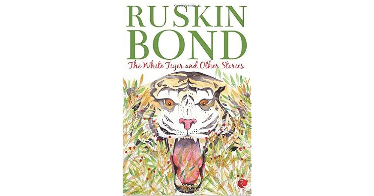 The White Tiger and Other Stories by Ruskin Bond