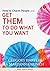 How to Charm People and get them do what you want by Gregory Hartley