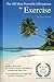 Affirmation | The 100 Most Powerful Affirmations for Exercise — Including 2 Positive & Affirmative Action Bonus Books on Discipline & Weight Loss, Also Included Conscious Visualization