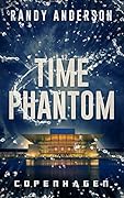 Time Phantom II: Copenhagen