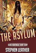 The Asylum: A Jack Nightingale Short Story