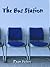 The Bus Station by Fran Peters
