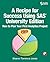 A Recipe for Success Using SAS University Edition: How to Plan Your First Analytics Project