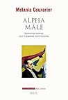 Alpha mâle : sédu...