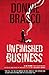 Donnie Brasco: Unfinished Business: Shocking Declassified Details from the FBI's Greatest Undercover Operation and a Bloody Timeline of
