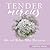 Tender Mercies: Hope and Healing After Miscarriage