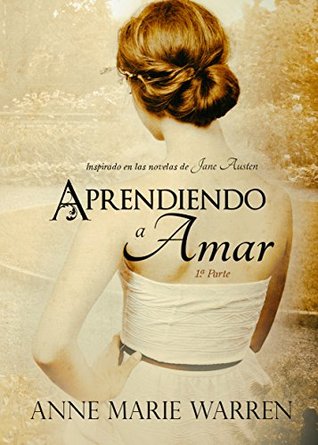 Aprendiendo a amar (Bilogía Aprendiendo a amar, #1)