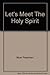 Let's meet the Holy Spirit (Radiant books)