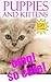 OMG! CUTE PUPPY AND KITTEN PICTURES FOR CHILDREN! by Jamie Milly