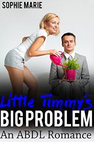 Little Timmy's Big Problem (An ABDL Romance)